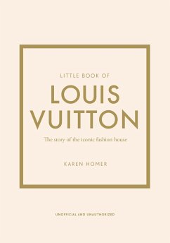 Little Book of Louis Vuitton von Welbeck / Welbeck Publishing Group